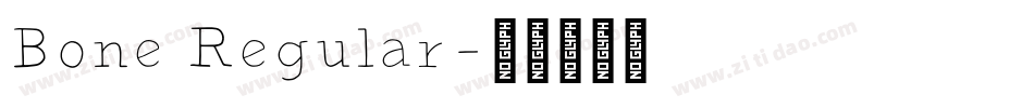 Bone Regular字体转换